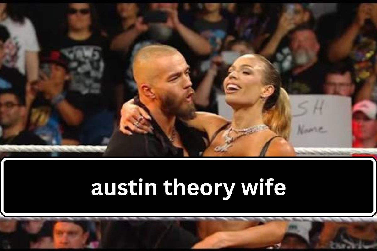 Austin Theory's Wife